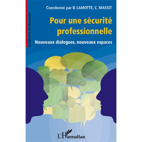 Pour une sécurité professionnelle