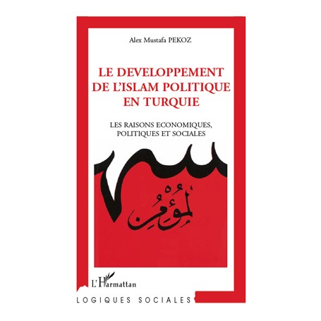 Le développement de l'Islam politique en Turquie