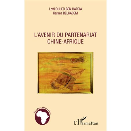 L'avenir du partenariat Chine-Afrique