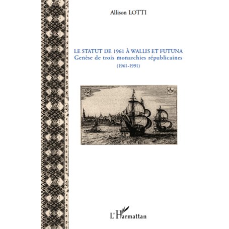 Le statut de 1961 à Wallis et Futuna