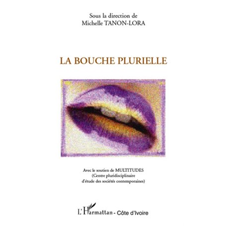 La bouche plurielle