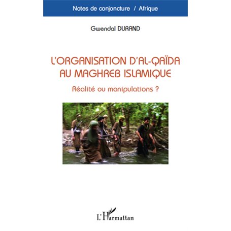 L'organisation d'Al-Qaïda au Maghreb Islamique