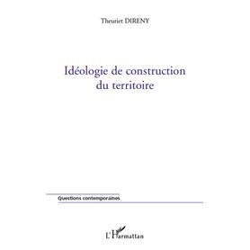 Idéologie de construction du territoire