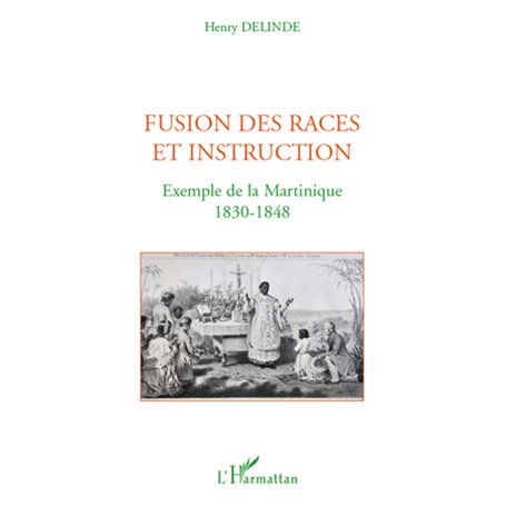 Fusion des races et instruction