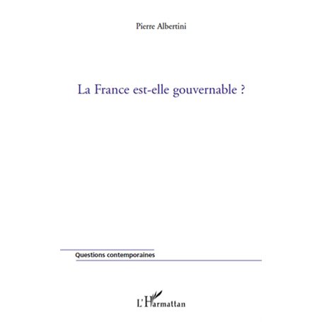 La France est-elle gouvernable ?