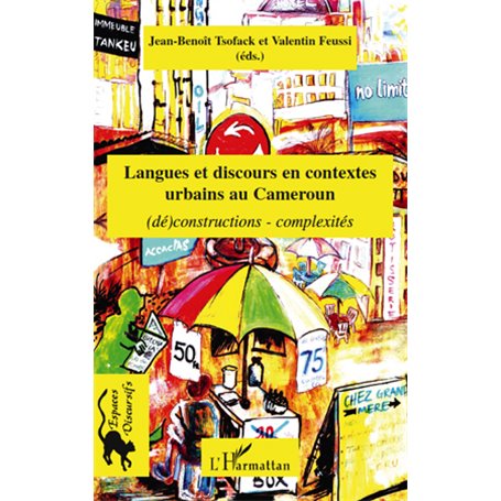 Langues et discours en contextes urbains au Cameroun