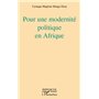 Pour une modernité politique en Afrique