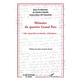 Mémoire du quartier Grand Parc