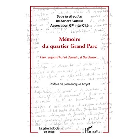 Mémoire du quartier Grand Parc