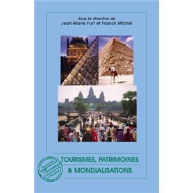 Tourismes, patrimoines et mondialisations