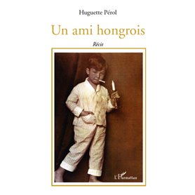 Un ami hongrois