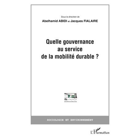 Quelle gouvernance au service de la mobilité durable?