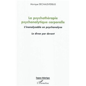 La psychothérapie psychanalytique corporelle