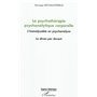 La psychothérapie psychanalytique corporelle