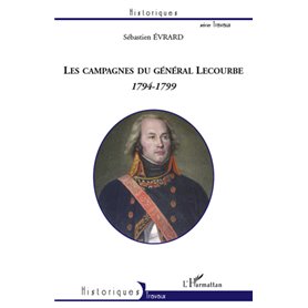 Les campagnes du général Lecourbe (1794-1799)