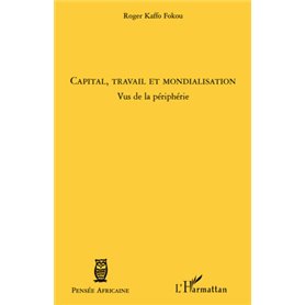 Capital, travail et mondialisation