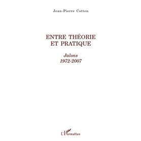 Entre théorie et pratique