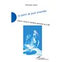 Le plaisir de jouer ensemble