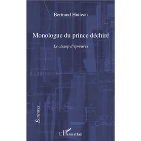 Monologue du prince déchiré