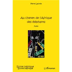 Au chevet de l'Afrique des éléphants