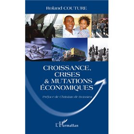 Croissance, crises et mutations économiques