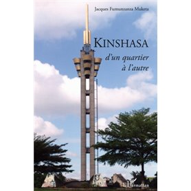 Kinshasa, d'un quartier à l'autre