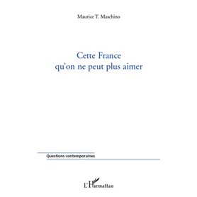 Cette France qu'on ne peut plus aimer
