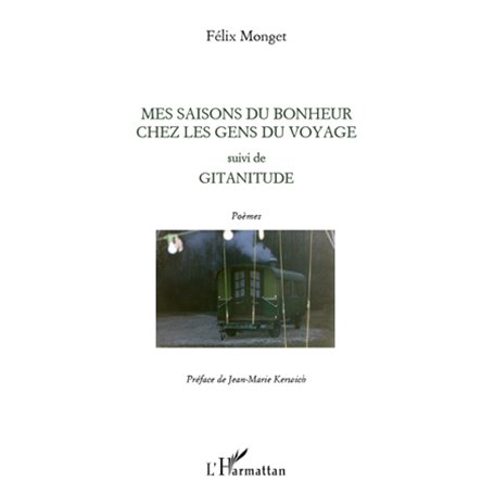 Mes saisons du bonheur chez les gens du voyage