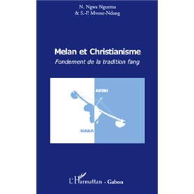 Melan et christianisme. Fondement de la tradition fang