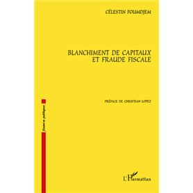 Blanchiment de capitaux et fraude fiscale