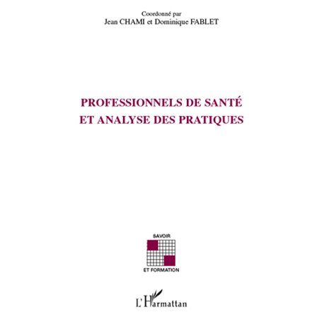 Professionnels de santé et analyse des pratiques