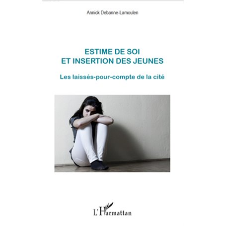 Estime de soi et insertion des jeunes