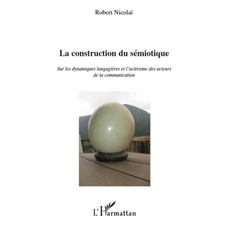 La construction du sémiotique