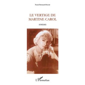 VERTIGE DE MARTINE CAROL   ROMAN