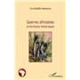 Guerres africaines et écritures historiques