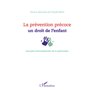 La prévention précoce : un droit de l'enfant