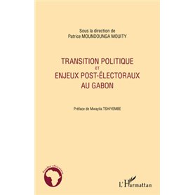 Transition politique et enjeux post-électoraux au Gabon