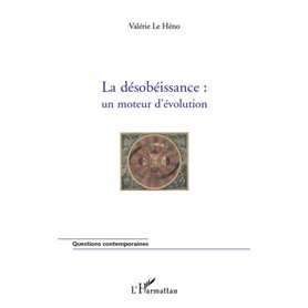 La désobéissance : un moteur d'évolution