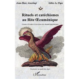 Rituels et catéchismes au Rite Œcuménique