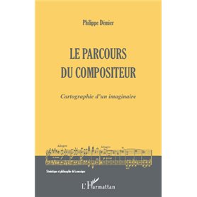 Le parcours du compositeur