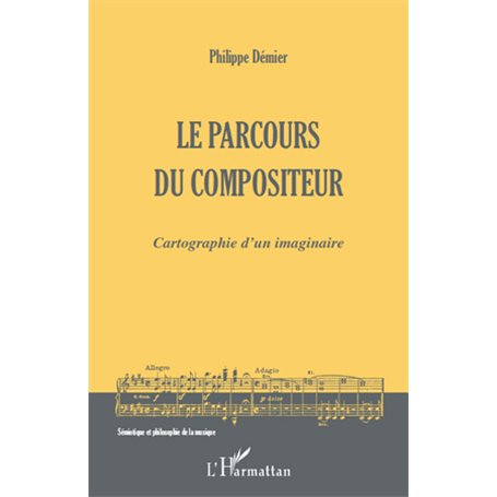 Le parcours du compositeur