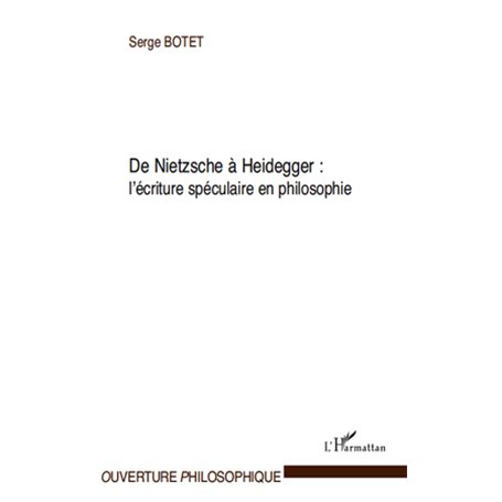 De Nietzsche à Heidegger :