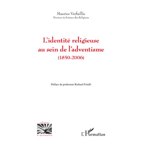 L'identité religieuse au sein de l'adventisme (1850-2006)