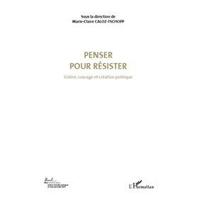 Penser pour résister (Volume 4)