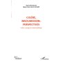 COLERE INSOUMISSION PERSPECTIVES (VOL 7)