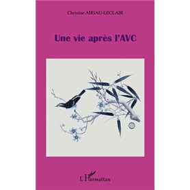 Une vie après l'AVC