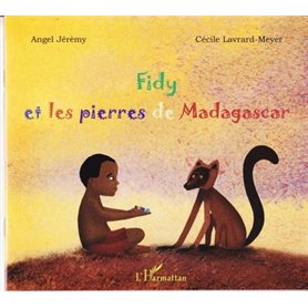 Fidy et les pierres de Madagascar