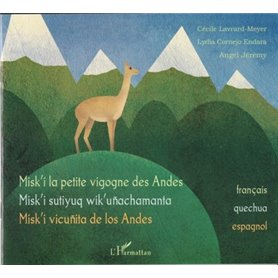 Misk'i la petite vigogne des Andes