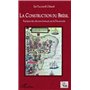 La construction du Brésil