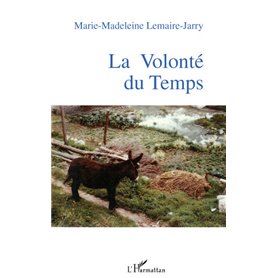 La Volonté du Temps